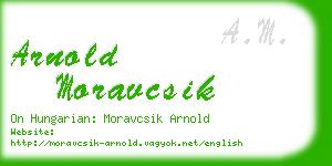 arnold moravcsik business card